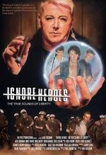 Watch Ignore Heroes - The True Sounds of Liberty 123MoviesFree
