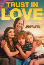 Watch Trust in Love 123MoviesFree