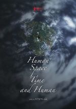 Watch Human, Space, Time and Human 123MoviesFree