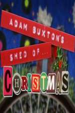 Watch Adam Buxton\'s Shed of Christmas 123MoviesFree
