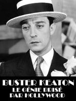 Watch Buster Keaton, the Genius Destroyed by Hollywood 123MoviesFree
