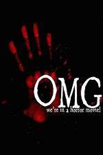 Watch OMG... We\'re in a Horror Movie 123MoviesFree