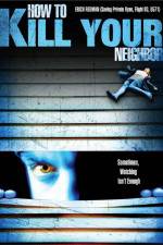 Watch How to Film Your Neighbour 123MoviesFree