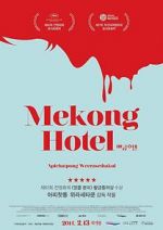 Watch Mekong Hotel 123MoviesFree