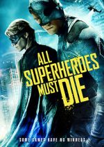 Watch All Superheroes Must Die 123MoviesFree
