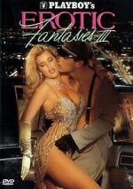 Watch Playboy\'s Erotic Fantasies III 123MoviesFree