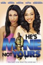 Watch He's Mine Not Yours 123MoviesFree