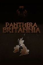 Watch Panthera Britannia 123MoviesFree