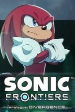Watch Sonic Frontiers Prologue: Divergence 123MoviesFree