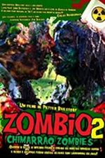 Watch Zombio 2: Chimarr�o Zombies 123MoviesFree