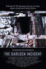 Watch The Garlock Incident 123MoviesFree