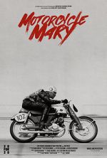 Watch Motorcycle Mary (Short 2024) 123MoviesFree