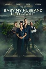Watch The Baby My Husband Lied About 123MoviesFree
