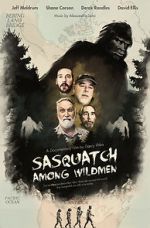 Watch Sasquatch Among Wildmen 123MoviesFree