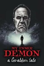 Watch My Inner Demon: A Geraldson Tale 123MoviesFree