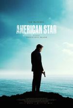 Watch American Star 123MoviesFree