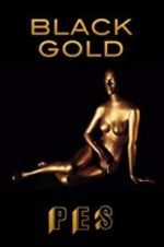 Watch Black Gold 123MoviesFree