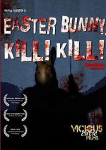 Watch Easter Bunny, Kill! Kill! 123MoviesFree