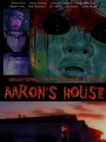Watch Aaron\'s House 123MoviesFree