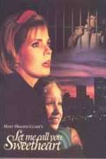 Watch Let Me Call You Sweetheart 123MoviesFree