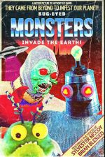 Watch Bug-Eyed Monsters Invade the Earth! 123MoviesFree