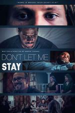 Watch Don\'t Let Me Stay 123MoviesFree
