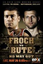 Watch IBF World Super Middleweight Championship Carl Froch Vs Lucian Bute 123MoviesFree