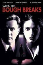 Watch When the Bough Breaks 123MoviesFree