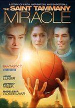 Watch The St. Tammany Miracle 123MoviesFree