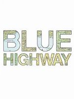 Watch Blue Highway 123MoviesFree
