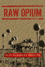 Watch Raw Opium 123MoviesFree