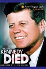 Watch The Day Kennedy Died 123MoviesFree