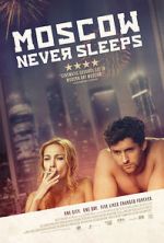 Watch Moscow Never Sleeps 123MoviesFree