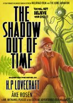 Watch The Shadow Out of Time (Short 2012) 123MoviesFree
