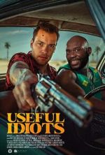 Watch Useful Idiots 123MoviesFree