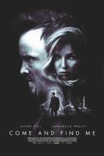 Watch Come and Find Me 123MoviesFree