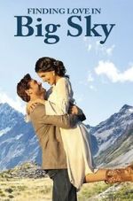 Watch Finding Love in Big Sky, Montana 123MoviesFree