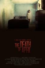 Watch The Death of April 123MoviesFree