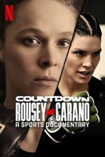 Watch Countdown: Rousey vs. Carano 123MoviesFree