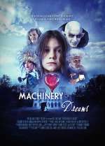 Watch The Machinery of Dreams 123MoviesFree