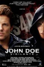 Watch John Doe: Vigilante 123MoviesFree