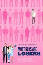 Watch Most Guys Are Losers 123MoviesFree