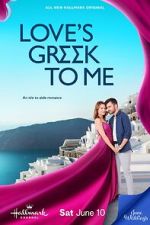 Watch Love\'s Greek to Me 123MoviesFree