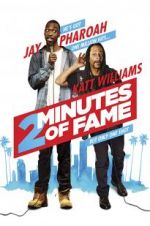 Watch 2 Minutes of Fame 123MoviesFree