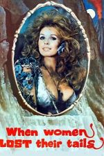Watch When Women Lost Their Tails 123MoviesFree