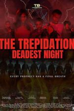 Watch The Trepidation: Deadest Night 123MoviesFree