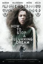 Watch How to Stop a Recurring Dream 123MoviesFree