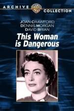 Watch This Woman Is Dangerous 123MoviesFree