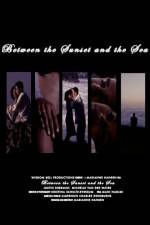 Watch Between the Sunset and the Sea 123MoviesFree