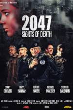 Watch 2047 - Sights of Death 123MoviesFree